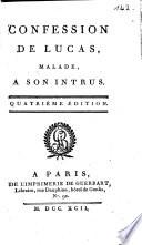Confession de Lucas, malade, à son intrus
