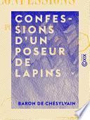 Confessions d'un poseur de lapins