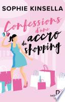 Confessions d'une accro du shopping