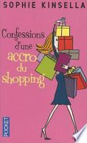 Confessions d'une accro du shopping
