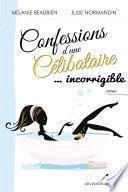 Confessions d'une célibataire 02 ... incorrigible