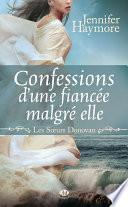 Confessions d'une fiancée malgré elle