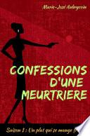 Confessions d'une meurtrière - Saison 1