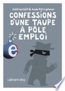 Confessions d'une taupe à Pôle Emploi