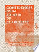 Confidences d'un joueur de clarinette