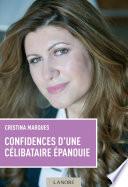 Confidences d'une célibataire épanouie
