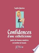 Confidences D'Une Estheticienne