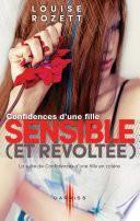 Confidences d'une fille sensible (et révoltée)