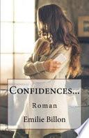 Confidences...