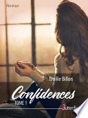 Confidences - Tome 1