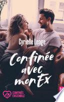 Confinée avec mon ex
