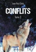 Conflits - Tome 3