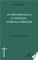 Congo-Brazzaville et son église : le défi de la démission