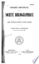 Congrès provincial de la Société Bibliographique et des Publications populaires
