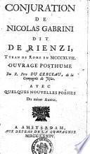 CONJURATION DE NICOLAS GABRINI DIT DE RIENZI, TYRAN DE ROME EN MCCCXLVII.