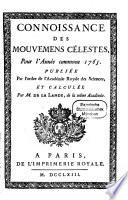Connaissance des temps ou des mouvements célestes, à l'usage des astronomes et des navigateurs