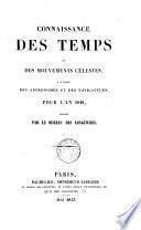 Connaissance des tems, à l'usage des astronomes et des navigateurs. An x de la république Française