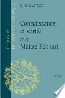 Connaissance et vérité chez Maître Eckhart