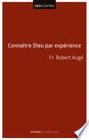 Connaître Dieu par expérience