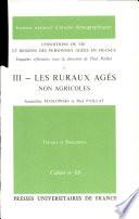 connditions de vie et besoins des personnes agees en france III - les ruraux ages non agricoles