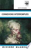 Connexions Interrompues