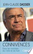 Connivences - Dans les coulisses de l'info et du foot