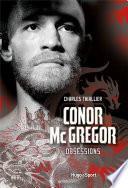 Conor McGregor - Obsessions