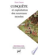 Conquête et exploitation des nouveaux mondes