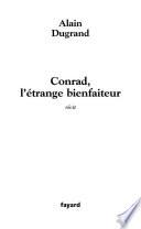 Conrad, l'étrange bienfaiteur