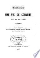 Conrad ou Une vie de couvent dans le Moyen-Âge