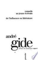 Conseils au jeune écrivain ; De l'influence en littérature