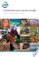 Conservation pour une ère nouvelle