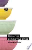 Conservez comme vous aimez