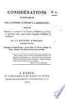 Considérations hygiéniques sur la femme pendant la gestation, etc