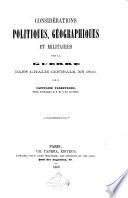 Considérations politiques, géographiques et militaires sur la guerre dans l'Italie centrale, en 1860