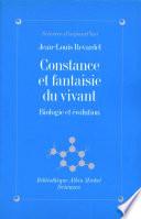 Constance et fantaisie du vivant