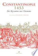 CONSTANTINOPLE 1453