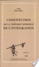 Constitution de la théorie moderne de l'intégration
