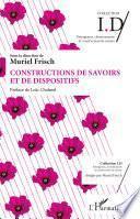 Constructions de savoirs et de dispositifs