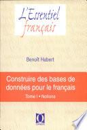 Construire des bases de données pour le français
