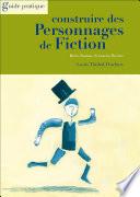 Construire des personnages de fiction