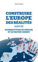 Construire l'Europe des réalités