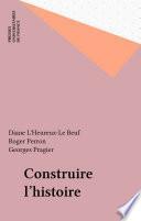 Construire l'histoire