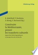 Construire la Méditerranée, penser les transferts culturels