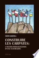 Construire les Carpates