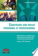 Construire son projet personnel et professionnel