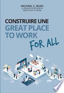 Construire une great place to work for all