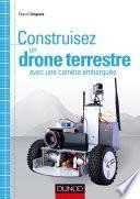 Construisez un drone terrestre avec une caméra embarquée