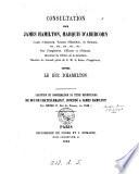 Consultation pour James Hamilton, marquis d'Abercorn ... contre le duc d'Hamilton. Maintien et confirmation du titre héréditaire de duc de Châtellerault
