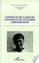 Contacts de langues, contactes de cultures, créolisation